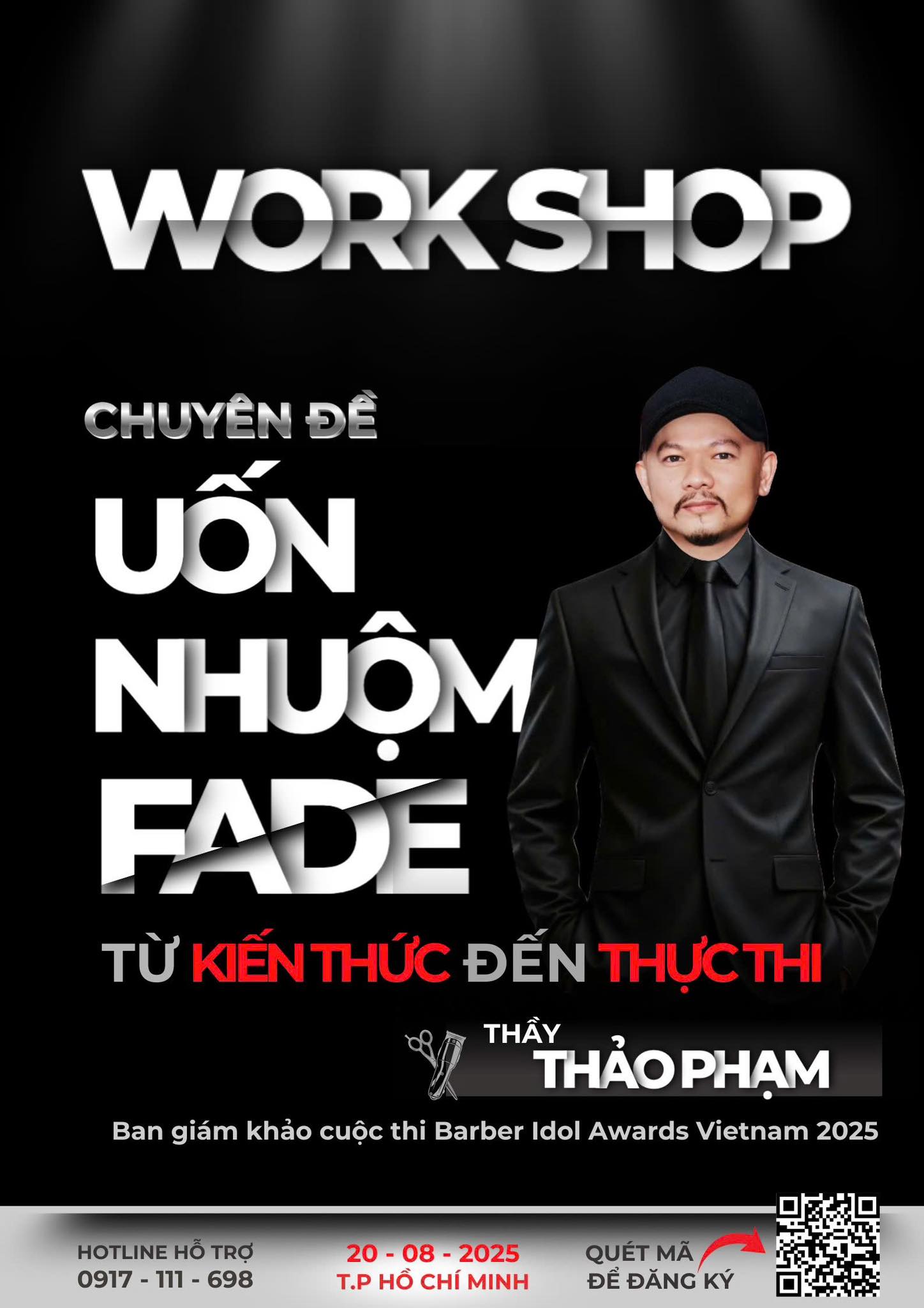 BÍ MẬT NGHỀ LẦN ĐẦU TIÊN ĐƯỢC BẬT MÍ – CHỈ CÓ TẠI WORKSHOP BARBER IDOL 2 BÍ MẬT NGHỀ LẦN ĐẦU TIÊN ĐƯỢC BẬT MÍ – CHỈ CÓ TẠI WORKSHOP BARBER IDOL