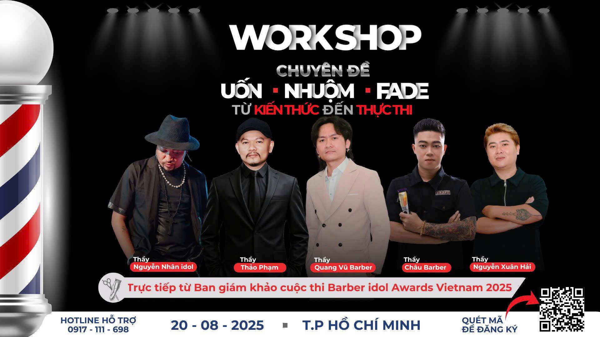 WORKSHOP BARBER IDOL 2025 – CƠ HỘI VÀNG CHO NHỮNG BARBER MUỐN BỨT PHÁ