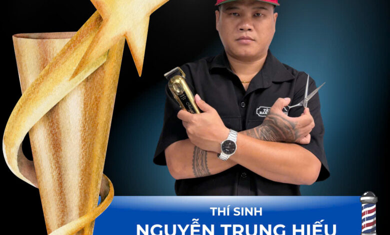 NGUYEN TRUNG HIEU – NGUOI DAN LUA TU TAY NAM BARBER SHOP